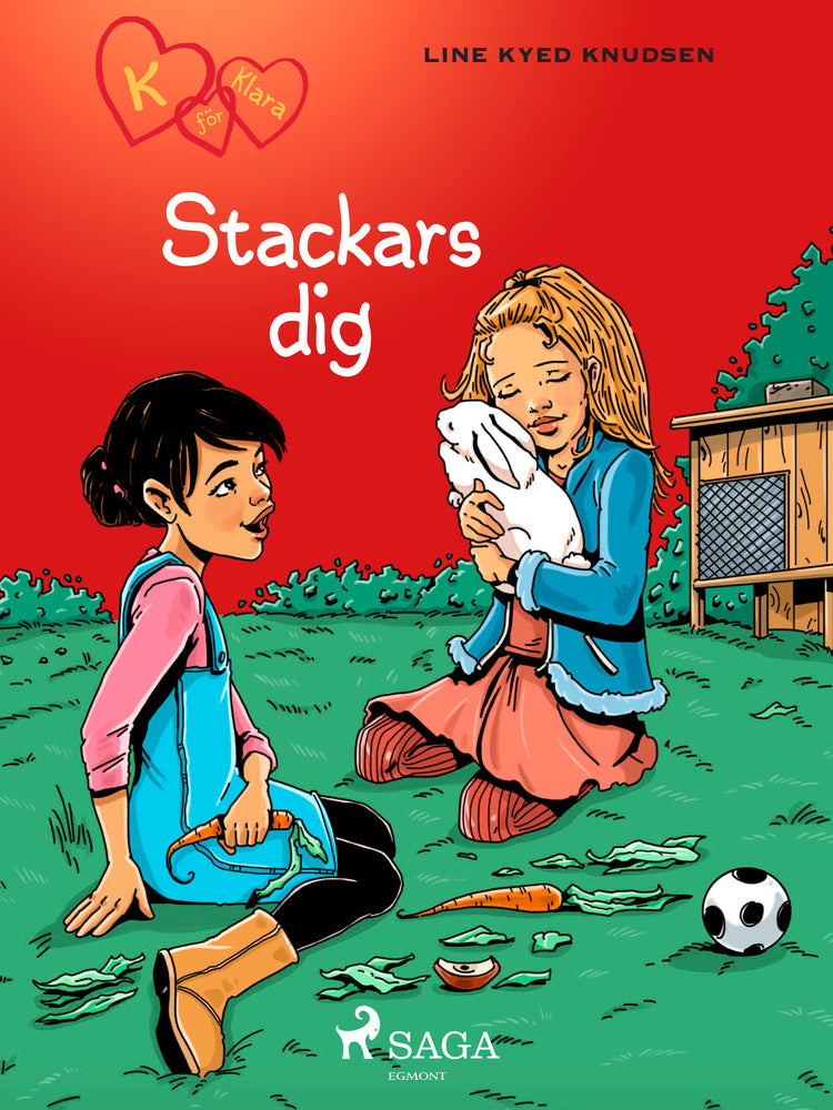 K för Klara 7 - Stackars dig
