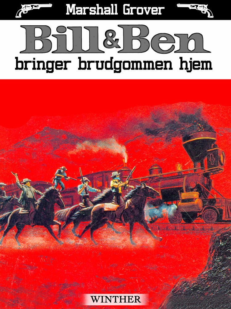 Bill og Ben bringer brudgommen hjem
