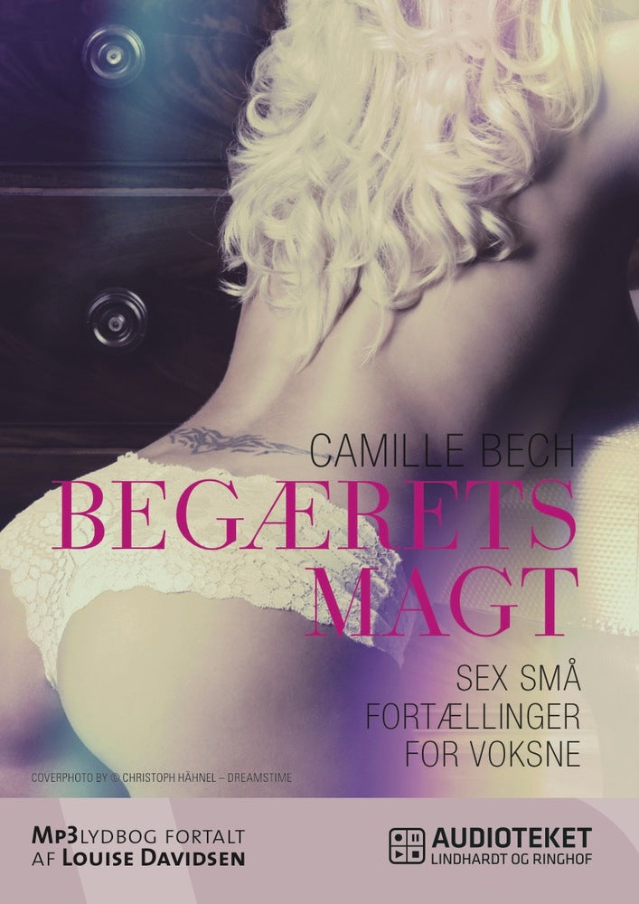 BEGÆRETS MAGT - Sex små fortællinger for voksne