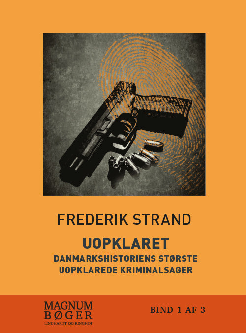 Uopklaret - Danmarkshistoriens største uopklarede kriminalsager