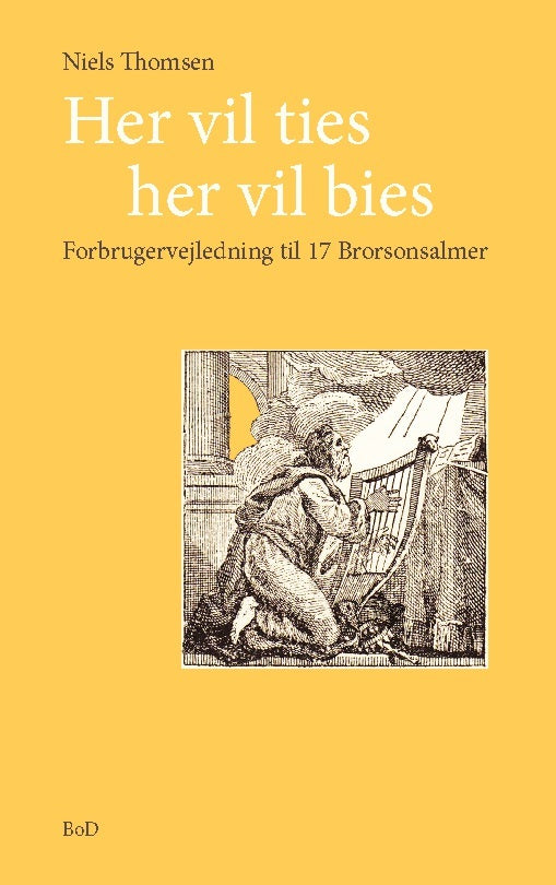 Her vil ties, her vil bies