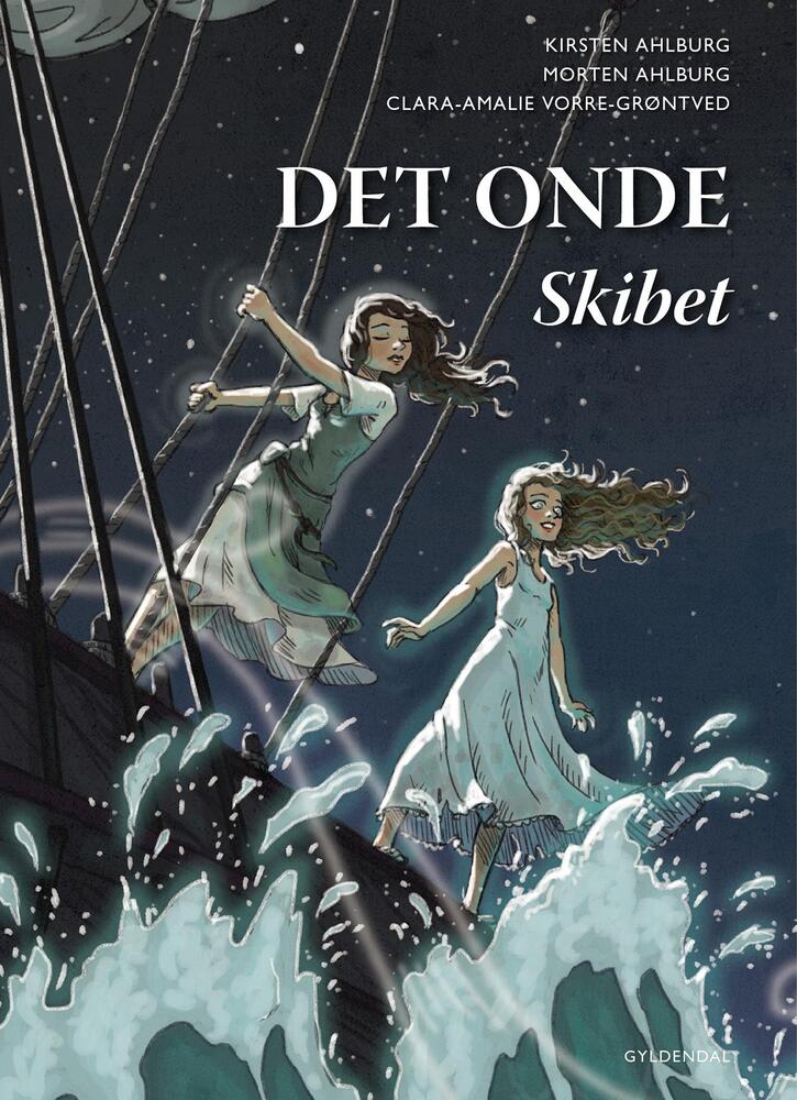 Det Onde. Skibet