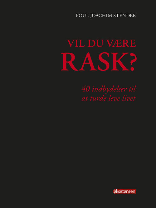 Vil du være rask?