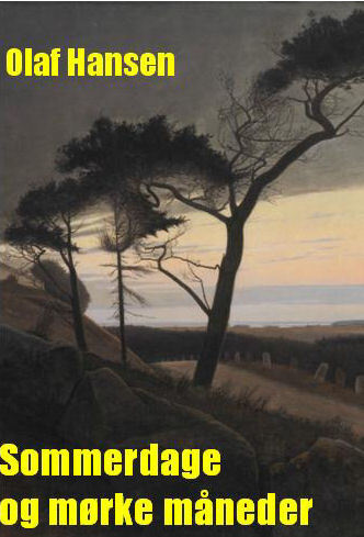 Sommerdage og mørke Måneder