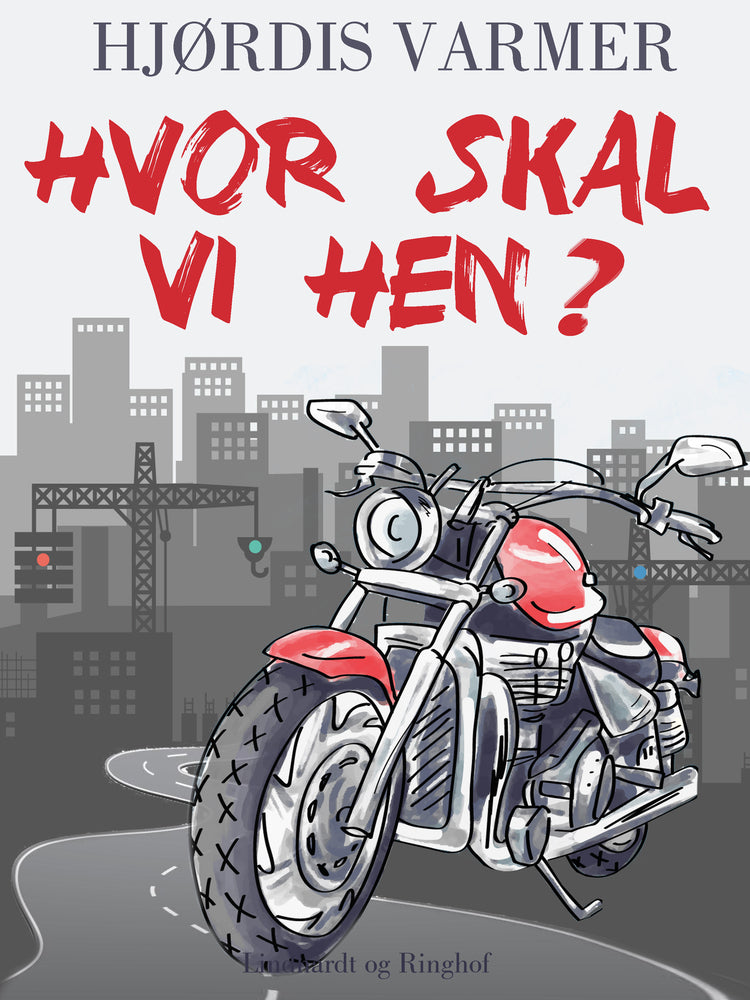 Hvor skal vi hen? (2. del af serie)