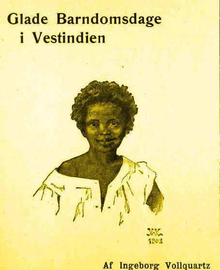 Glade Barndomsdage i Vestindien