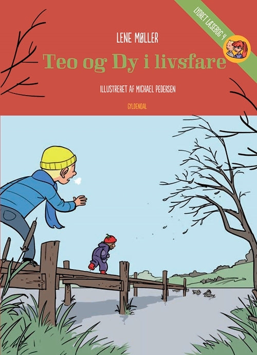 Teo og Dy i livsfare
