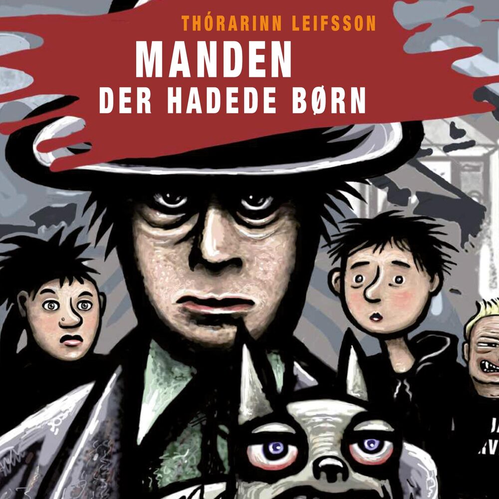 Manden der hadede børn