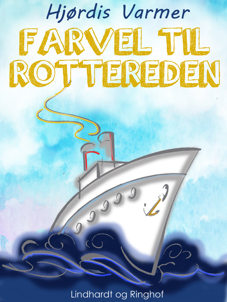 Farvel til Rottereden (1. del af serie)
