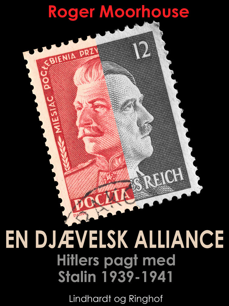 En djævelsk alliance - Hitlers pagt med Stalin 1939-1941
