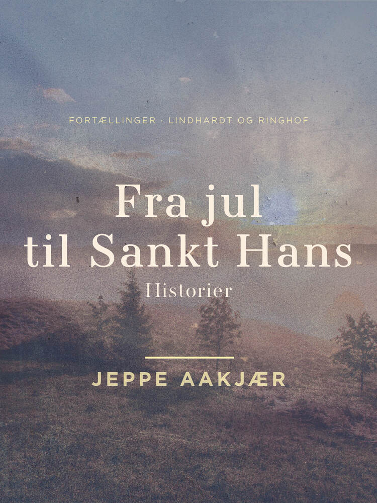Fra jul til Sankt Hans: Historier