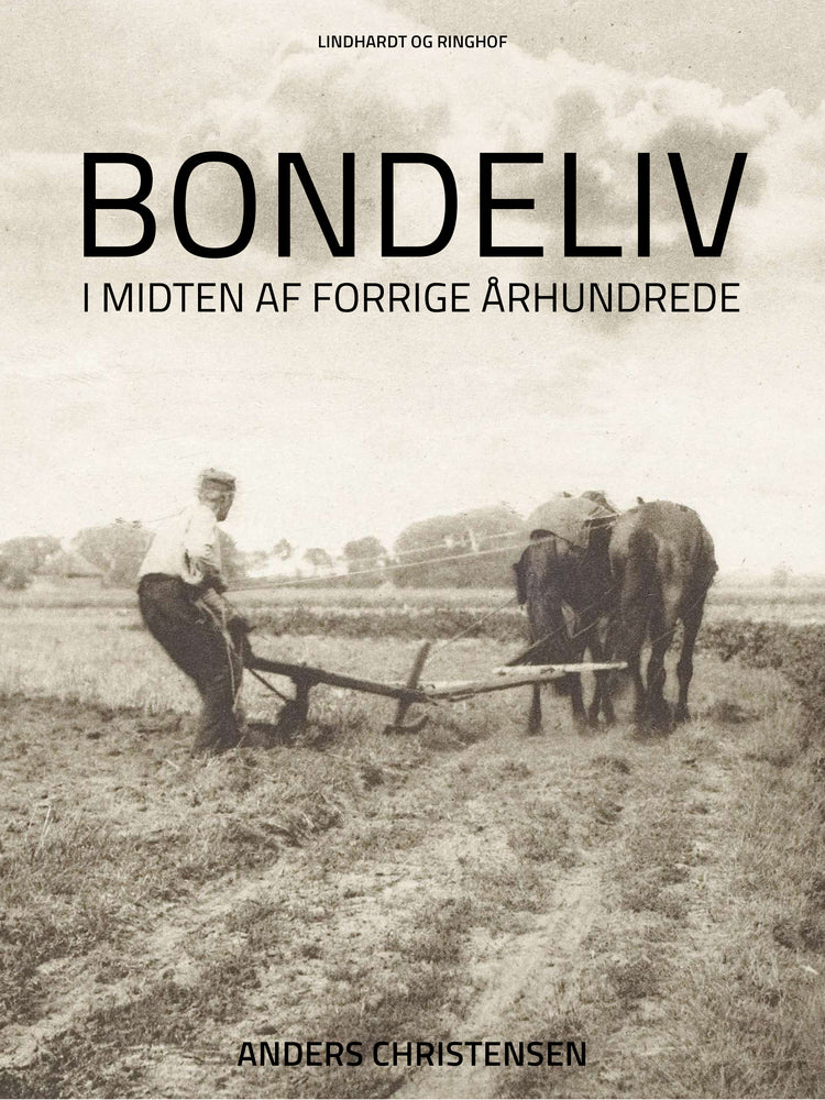 Bondeliv i midten af forrige århundrede