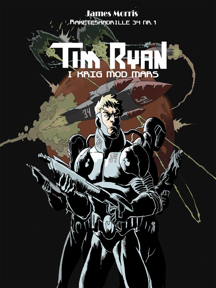 Tim Ryan i krig mod Mars - Raketeskadrille 34 nr. 1