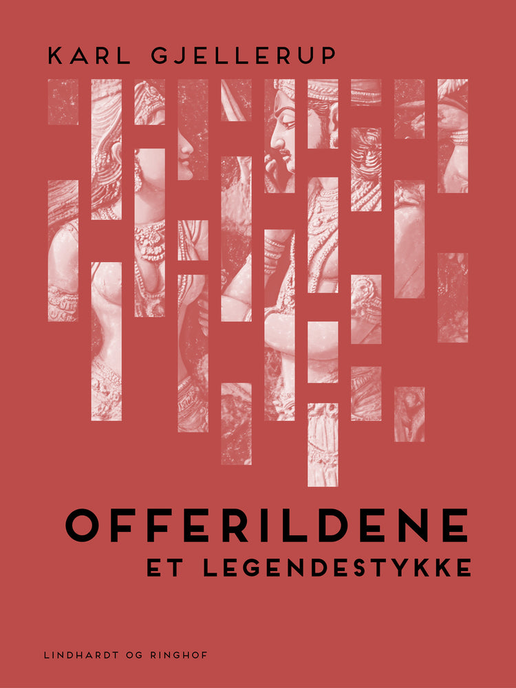 Offerildene. Et legendestykke