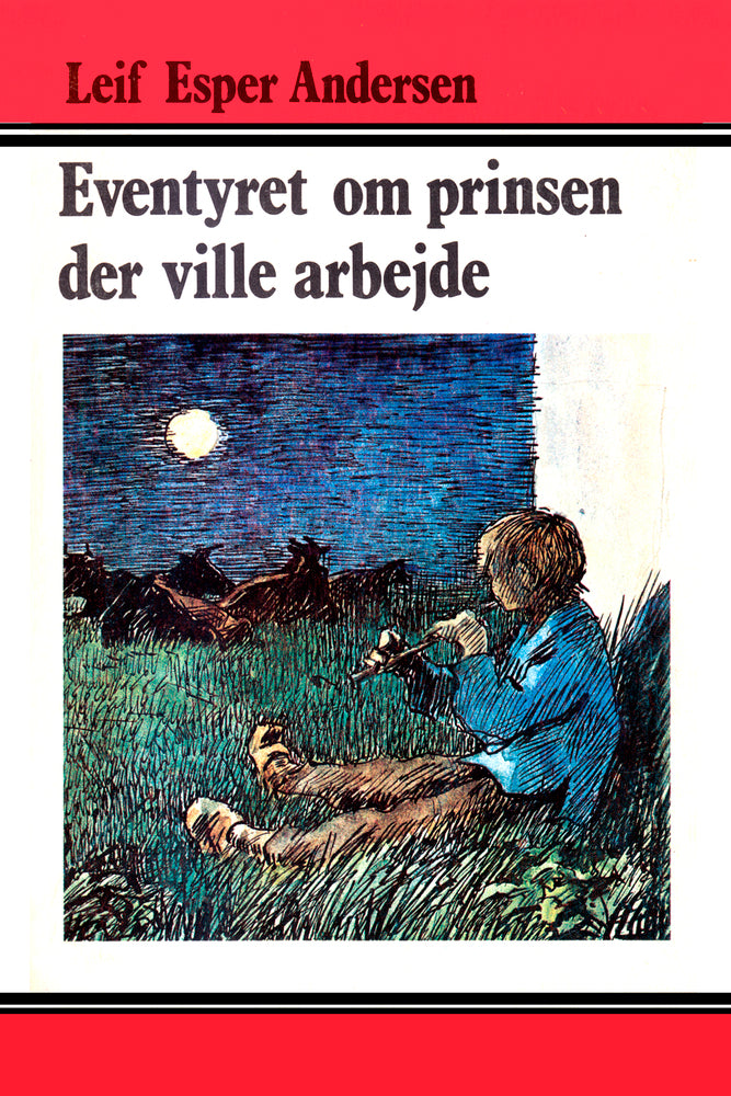 Eventyret om prinsen der ville arbejde