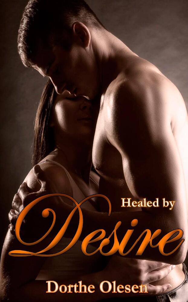 Healed by desire
