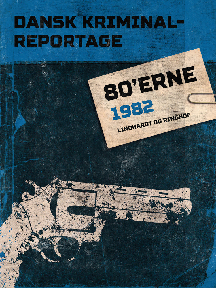 Dansk Kriminalreportage 1982