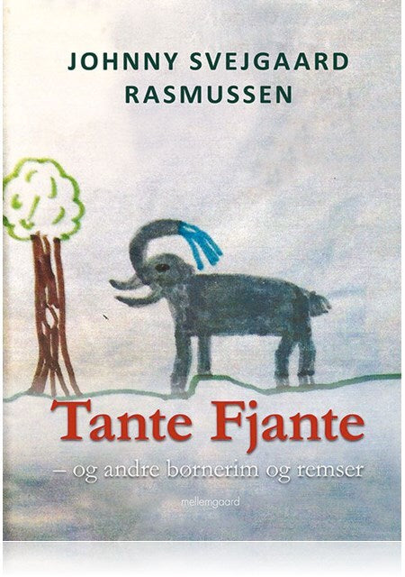Tante Fjante og andre børnerimg og remser