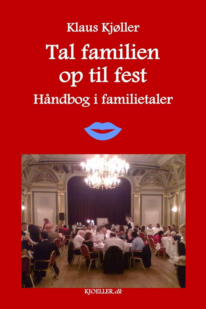 Tal familien op til fest. Håndbog i familietaler