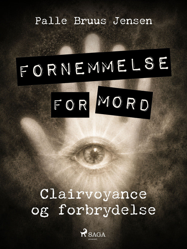 Fornemmelse for mord: Clairvoyance og forbrydelse