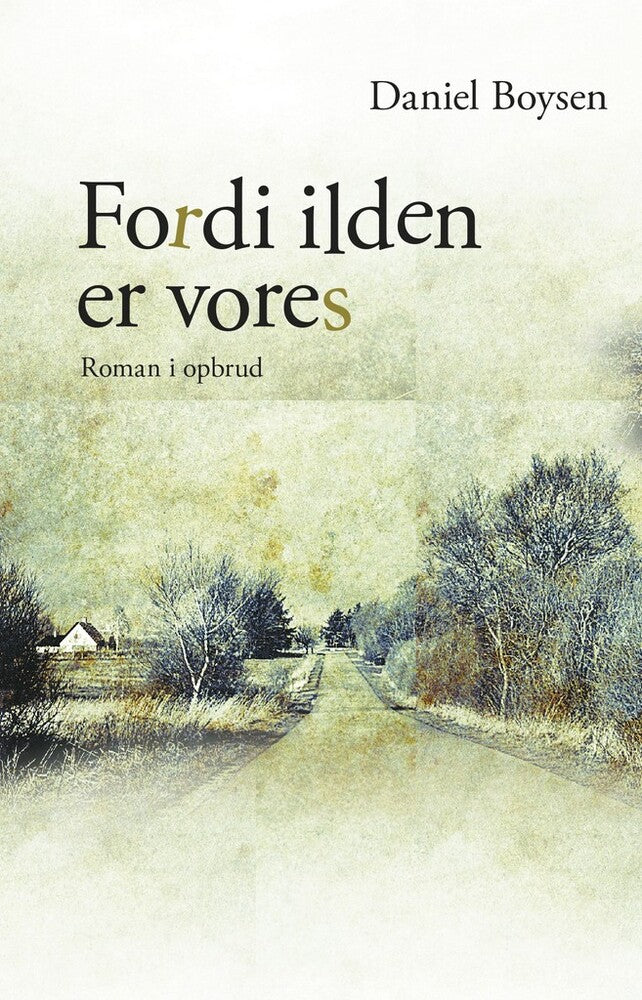 Fordi ilden er vores
