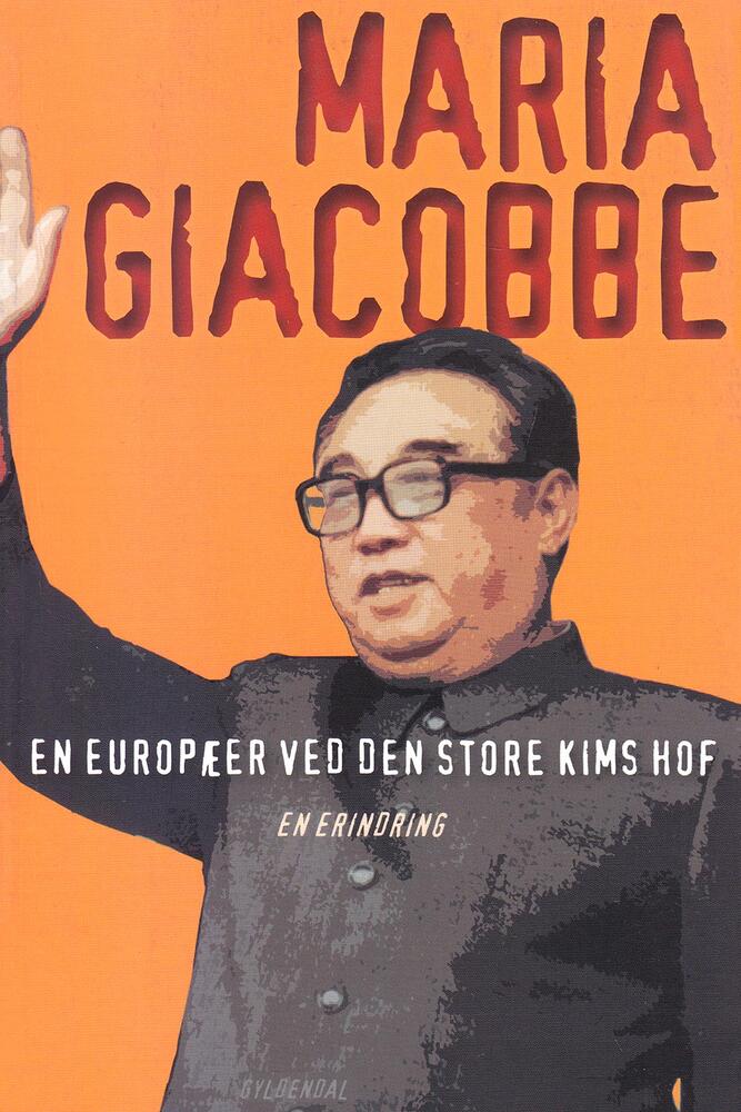 En europæer ved den store Kims hof