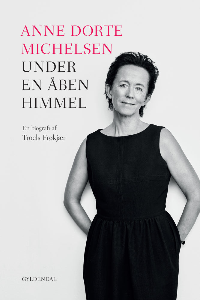 Anne Dorte Michelsen - under en åben himmel