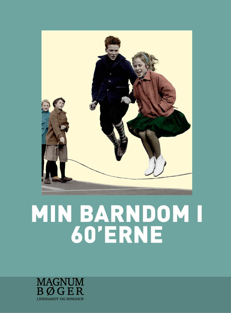 Min barndom i 60’erne