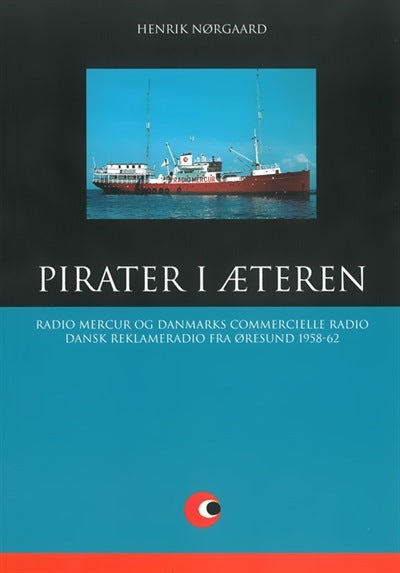 Radio Mercur: Pirater i æteren - del 1