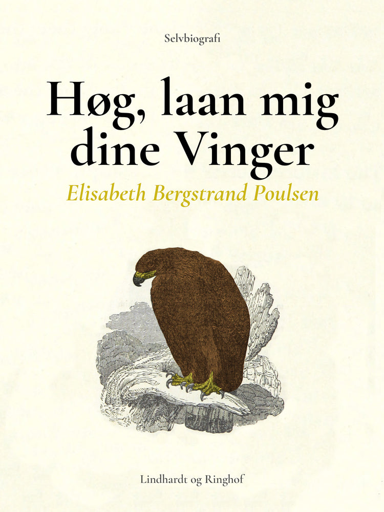 Høg, laan mig dine Vinger