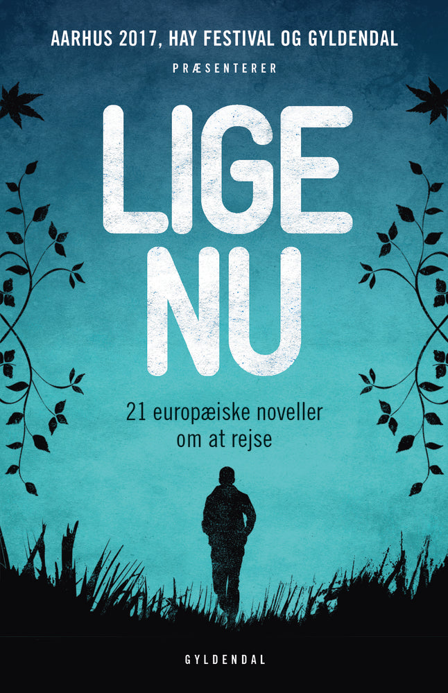 Lige nu. 21 europæiske noveller om at rejse