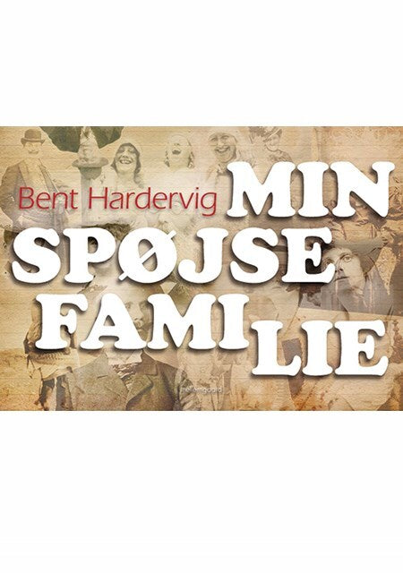 Min spøjse familie