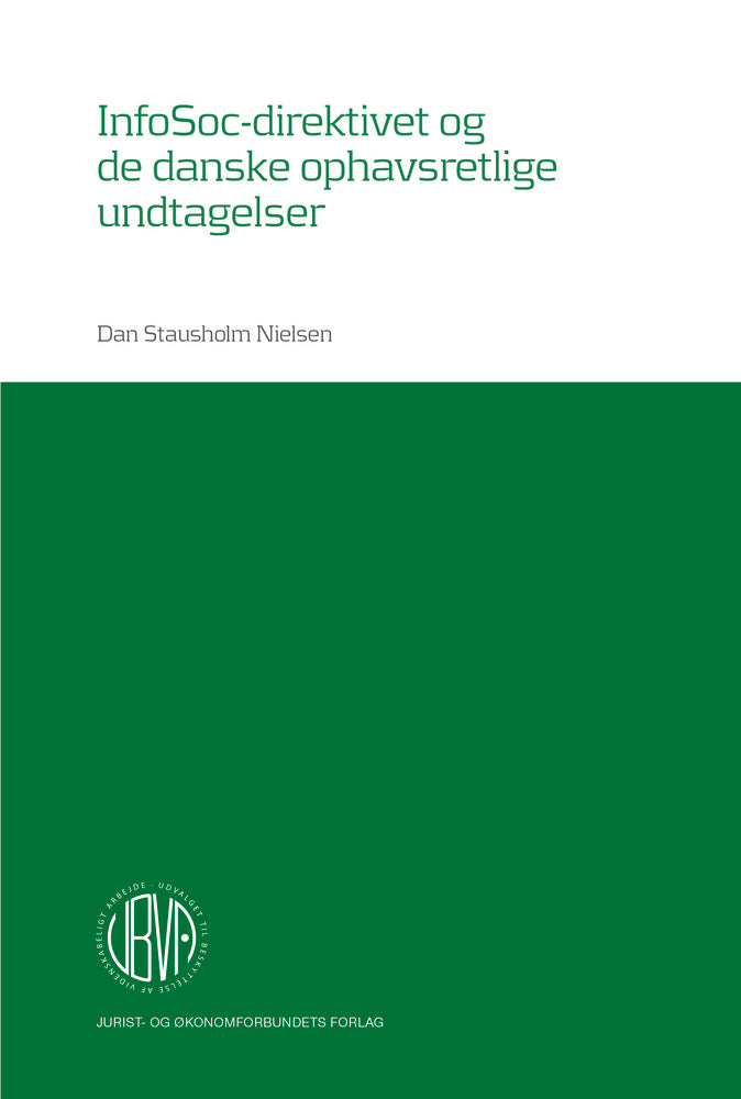 InfoSoc-direktivet og de danske ophavsretlige undtagelser