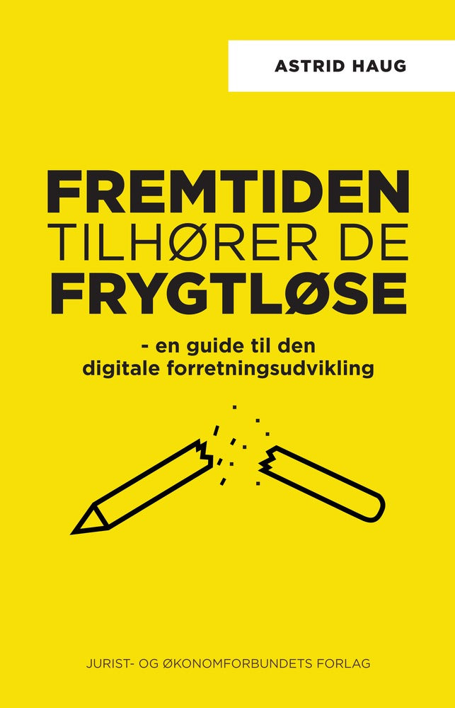 Fremtiden tilhører de frygtløse