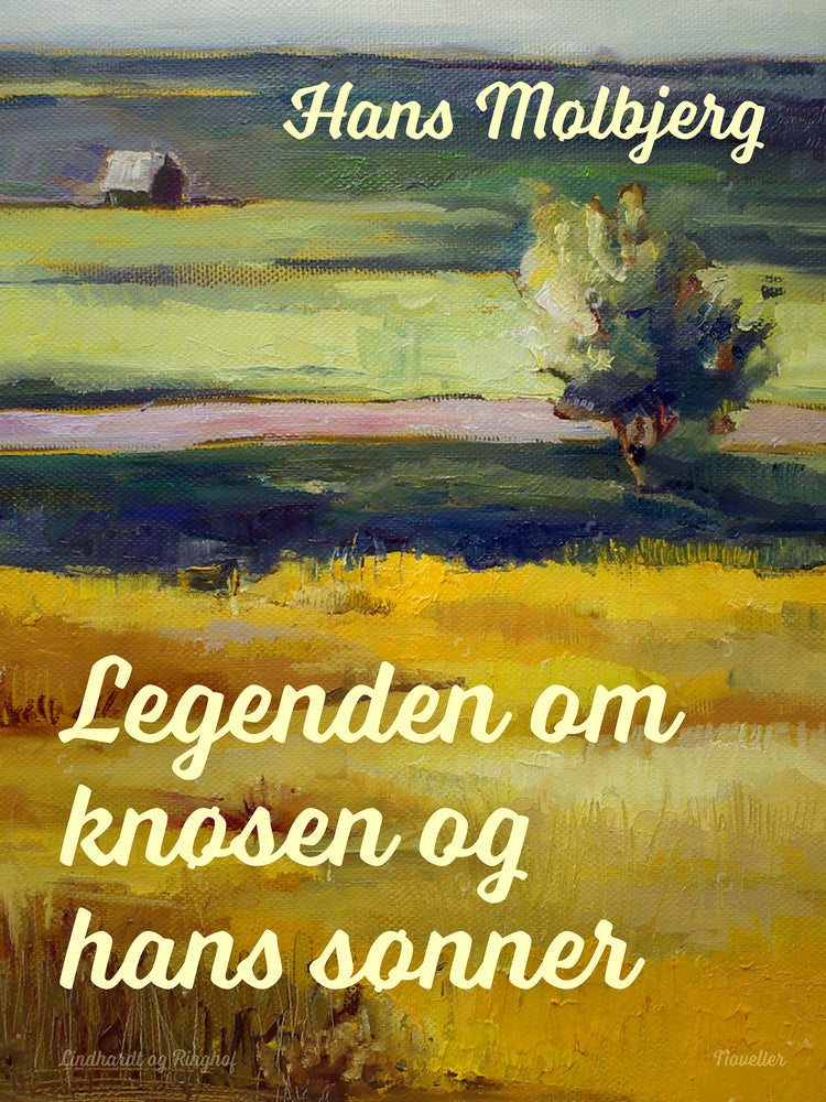 Legenden om knøsen og hans sønner