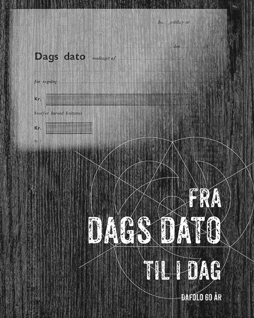 Fra dags dato til i dag - Dafolo 60 år