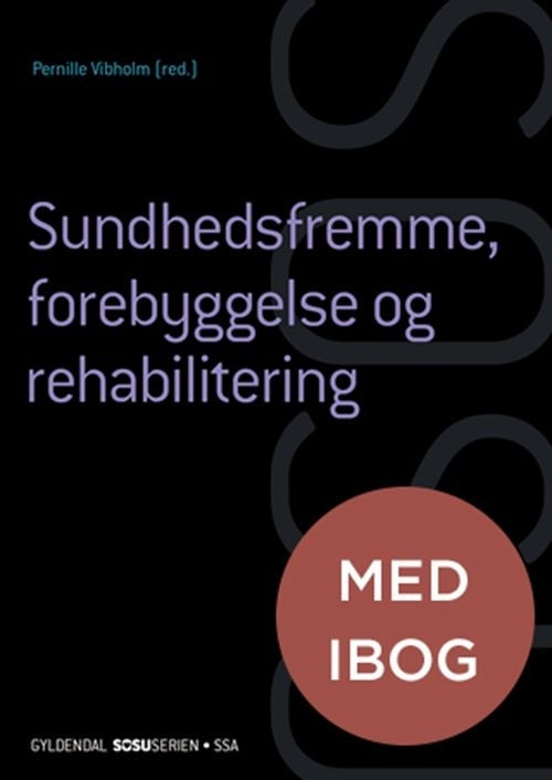 Sundhedsfremme, forebyggelse og rehabilitering (SSA) (med iBog)