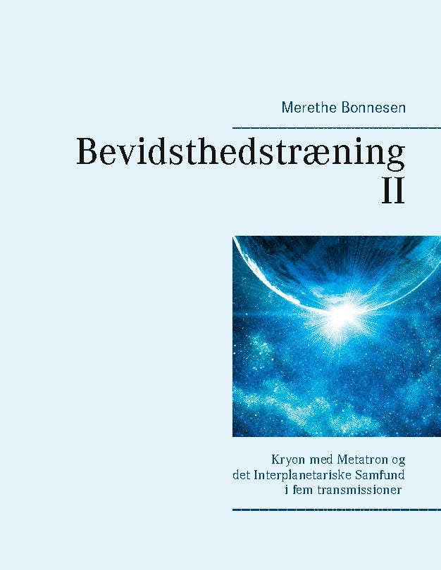 Bevidsthedstræning II