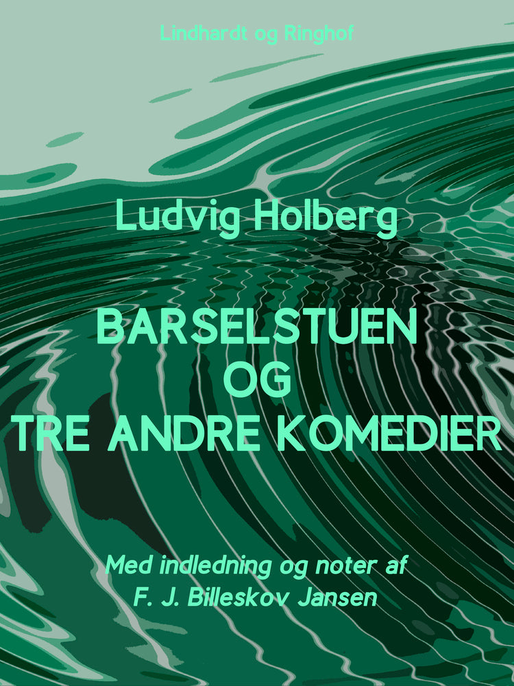 Barselstuen og tre andre komedier