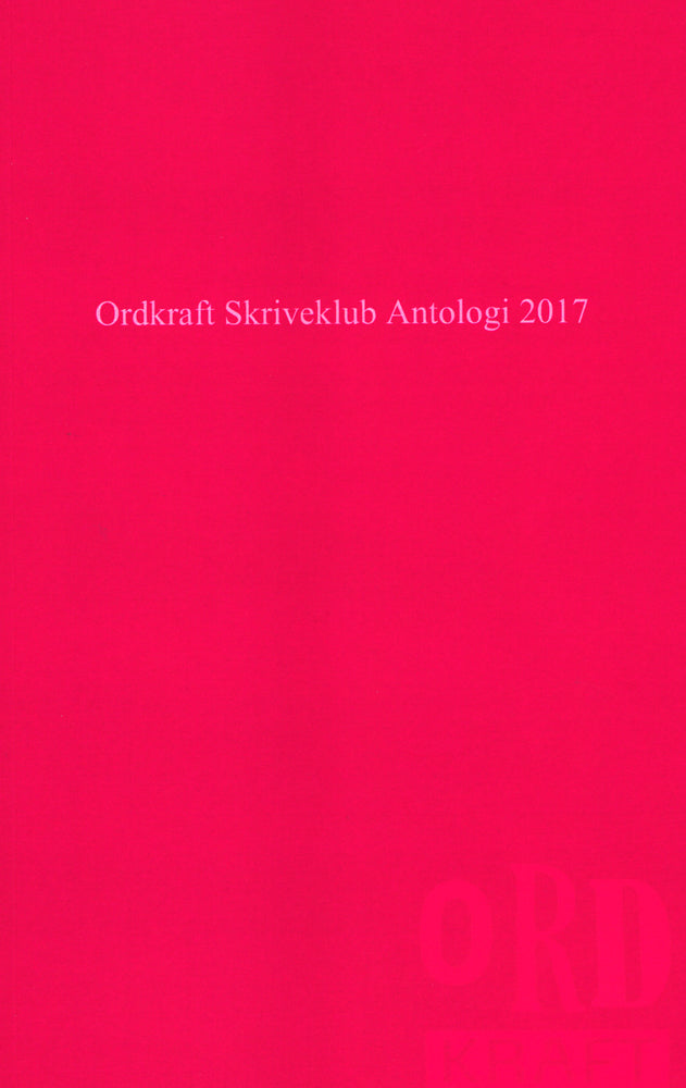 Ordkraft Skriveklub antologi