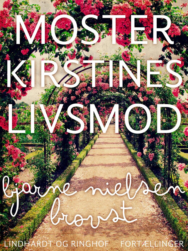 Moster Kirstines livsmod
