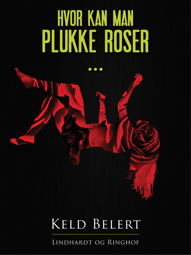 Hvor kan man plukke roser…