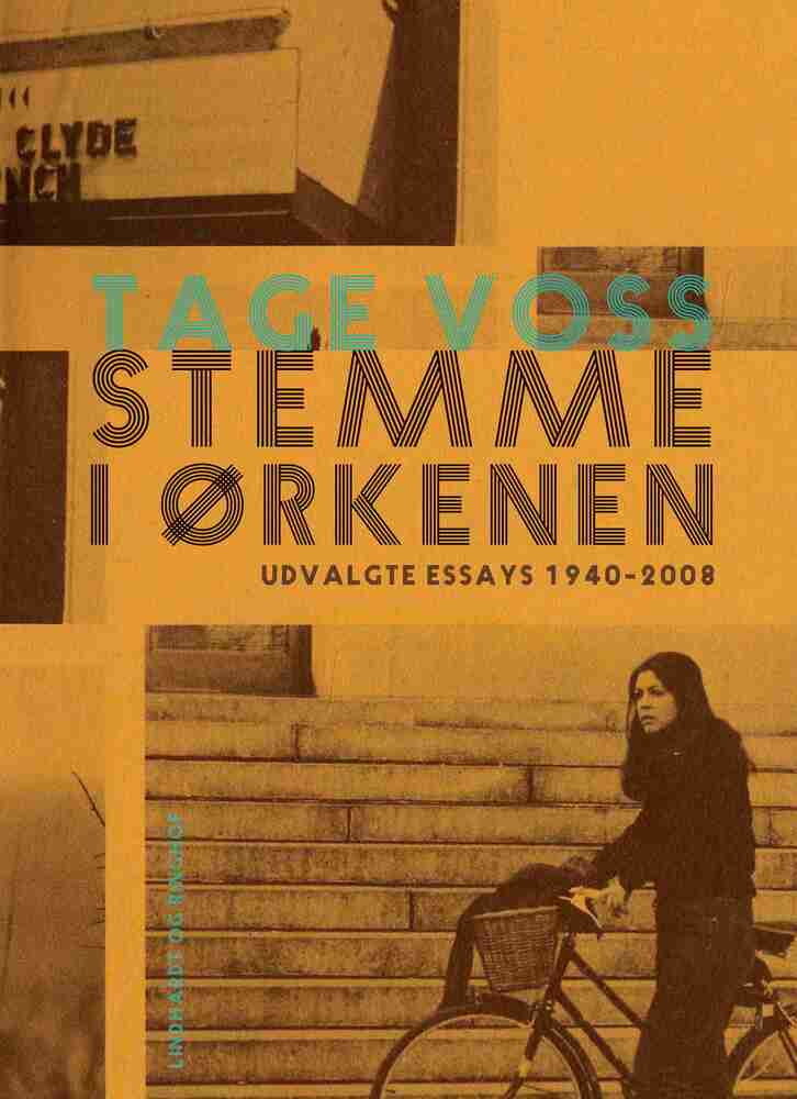 Stemme i ørkenen. Udvalgte essays 1940-2008