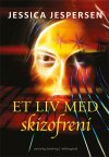 Et liv med skizofreni
