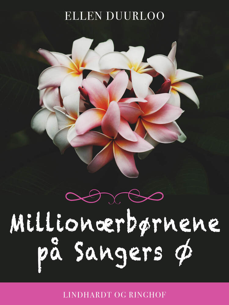 Millionærbørnene på Sangers Ø