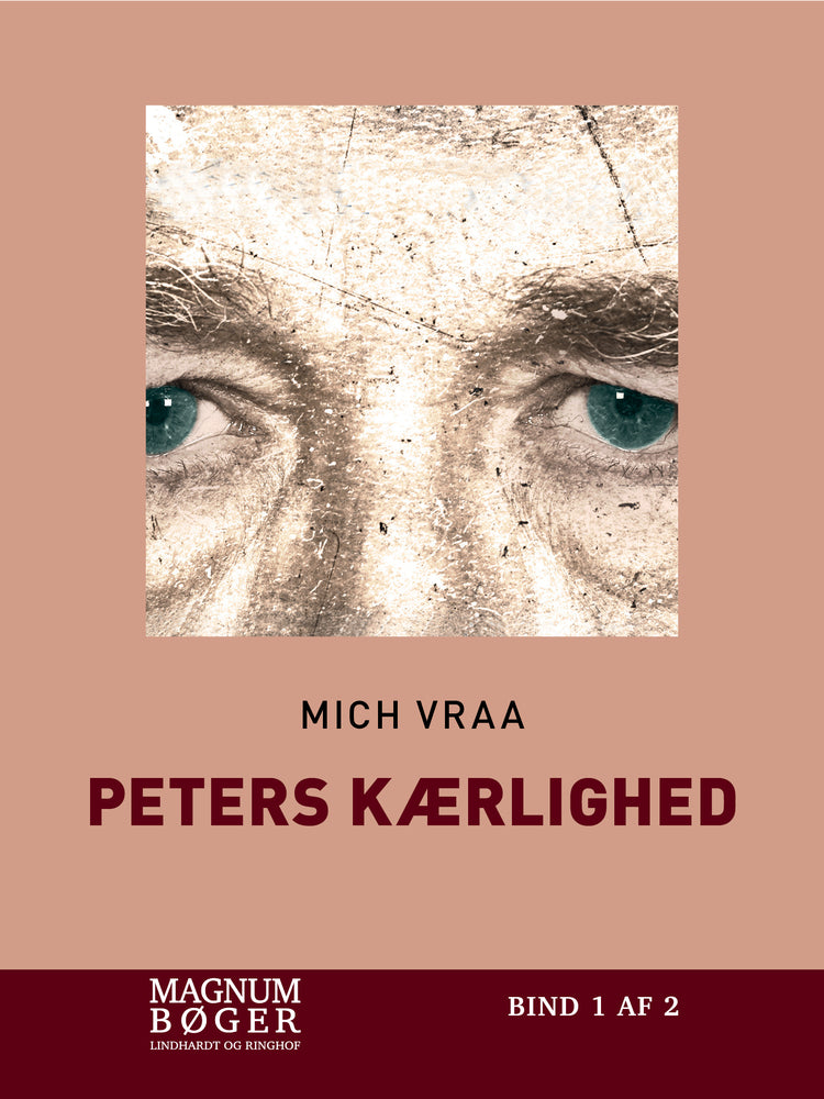 Peters kærlighed Bind 1-2