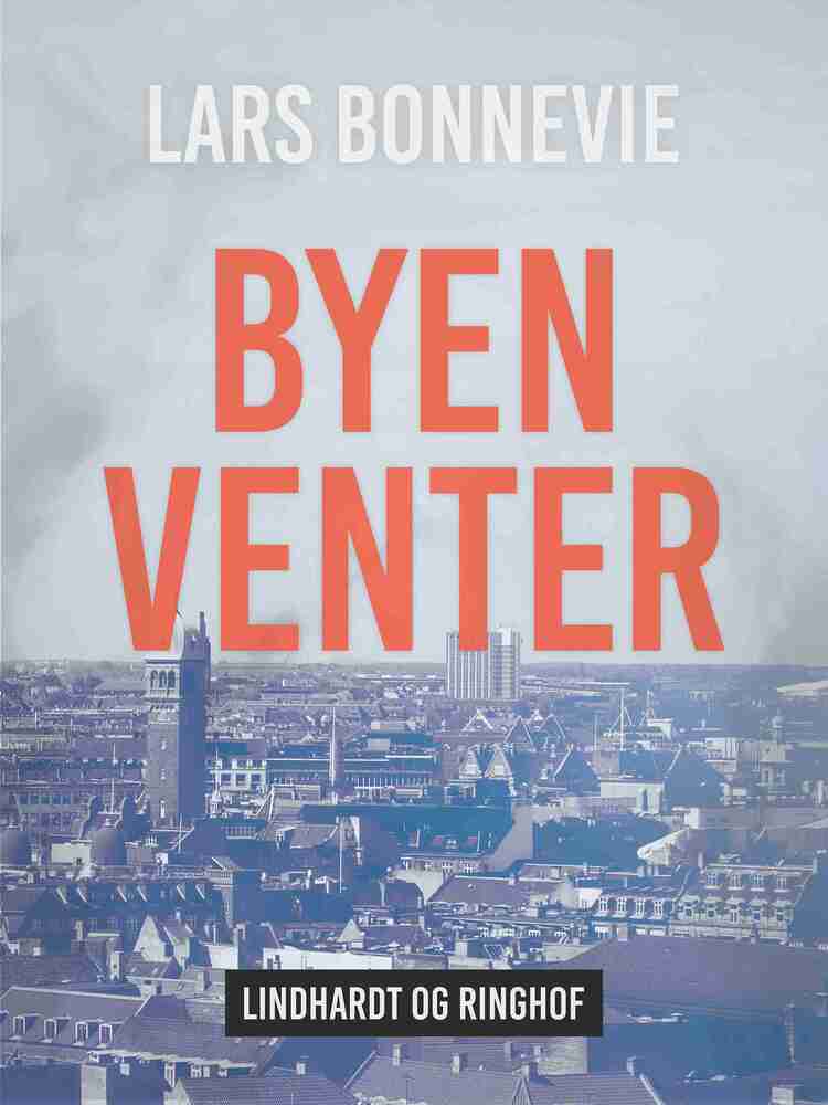 Byen venter