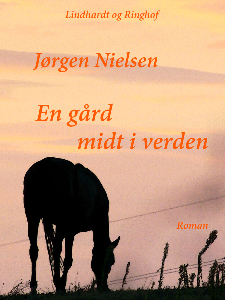 En gård midt i verden