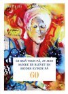 60 små tegn på, at man måske er blevet en moden kvinde på 60