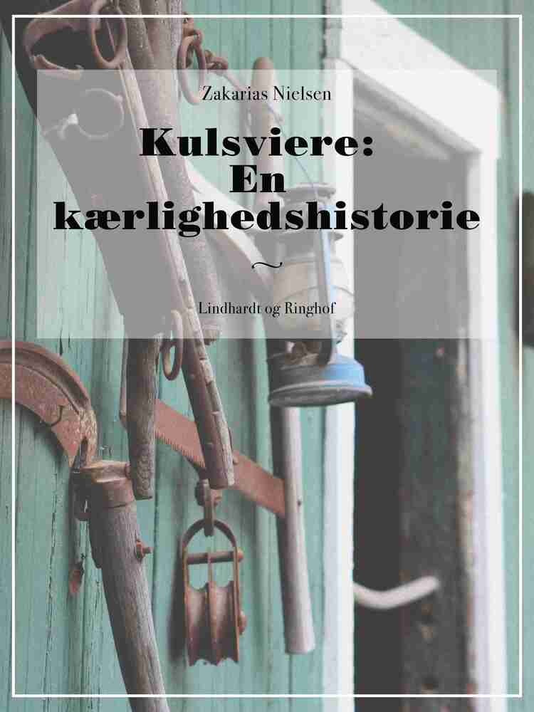 Kulsviere: En kærlighedshistorie